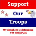 My Daughter is Defending our Freedom My Daughter is Defending our Freedom