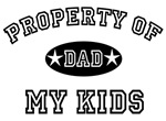 Property of My Kids Property of My Kids
