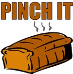 Pinch A Loaf Pinch A Loaf