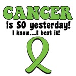 Cancer is SO Yesterday Cancer is SO Yesterday