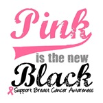 Pink is The New Black Breast Cancer T-Shirts Pink is The New Black Breast Cancer T-Shirts