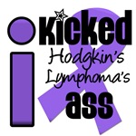 I Kicked Hodgkin's Lymphoma's Ass T-Shirts & Gifts I Kicked Hodgkin's Lymphoma's Ass T-Shirts & Gifts