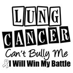 Lung Cancer Can't Bully Me T-Shirts Lung Cancer Can't Bully Me T-Shirts