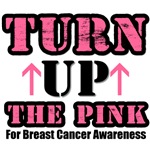 Turn Up The Pink Breast Cancer Shirts & Gifts Turn Up The Pink Breast Cancer Shirts & Gifts