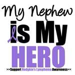 Hodgkin's Lymphoma Hero (Nephew) Shirts Hodgkin's Lymphoma Hero (Nephew) Shirts