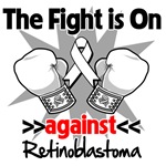 Fight is On Retinoblastoma Shirts Fight is On Retinoblastoma Shirts