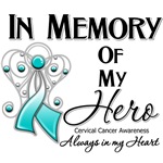 In Memory of My Hero Cervical Cancer Shirts In Memory of My Hero Cervical Cancer Shirts