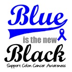Colon Cancer Blue is The New Black Shirts & Gifts Colon Cancer Blue is The New Black Shirts & Gifts
