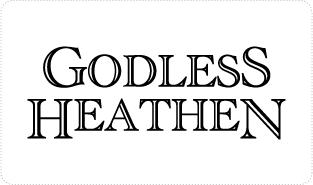 Godless Heathen