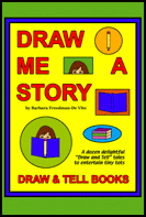 DRAW AND TELL STORIES DRAW AND TELL STORIES