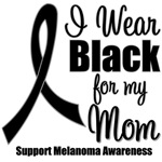 I Wear Black Ribbon (Mom) Melanoma T-Shirts I Wear Black Ribbon (Mom) Melanoma T-Shirts