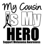 Melanoma Hero (Cousin) T-Shirts & Gifts Melanoma Hero (Cousin) T-Shirts & Gifts