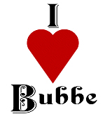 I Love Bubbe I Love Bubbe