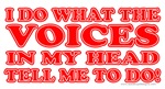 I Do What the Voices... (Red) I Do What the Voices... (Red)