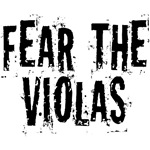 Fear The VIOLAS T-shirts Fear The VIOLAS T-shirts