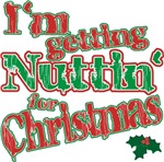 Nuttin' For Christmas t-shirts gifts Nuttin' For Christmas t-shirts gifts