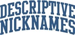 Descriptive Nickname Tees and Gifts Descriptive Nickname Tees and Gifts