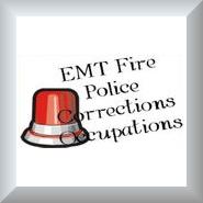 EMT Police Firefighter Corrections EMT Police Firefighter Corrections