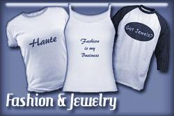 Fashion & Jewelry T-shirts and Gifts Fashion & Jewelry T-shirts and Gifts