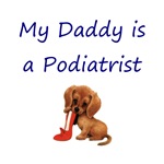 My Daddy is a Podiatrist My Daddy is a Podiatrist