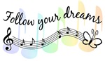 Follow Your Dreams Follow Your Dreams