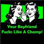 Your Boyfriend Fucks Like A Champ Your Boyfriend Fucks Like A Champ
