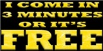 I Come In 3 Minutes I Come In 3 Minutes