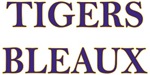 Tigers Bleaux Tigers Bleaux