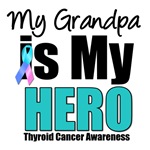 Grandpa Thyroid Cancer Hero T-Shirts & Gifts Grandpa Thyroid Cancer Hero T-Shirts & Gifts