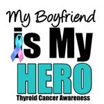 Boyfriend Thyroid Cancer Hero T-Shirts & Gifts Boyfriend Thyroid Cancer Hero T-Shirts & Gifts