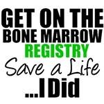 Get on The BMT Registry Save a Life Shirts Get on The BMT Registry Save a Life Shirts