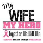 My Wife My Hero Breast Cancer Shirts & Gifts My Wife My Hero Breast Cancer Shirts & Gifts