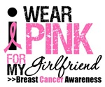 I Wear Pink For My Girlfriend T-Shirts & Gifts I Wear Pink For My Girlfriend T-Shirts & Gifts