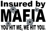 Insured by Mafia Insured by Mafia