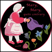 MARY, MARY QUITE CONTRARY MARY, MARY QUITE CONTRARY
