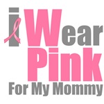 I Wear Pink For My Mommy T-Shirts & Gifts I Wear Pink For My Mommy T-Shirts & Gifts
