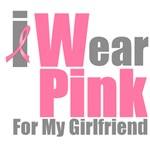 I Wear Pink For My Girlfriend T-Shirts & Gifts I Wear Pink For My Girlfriend T-Shirts & Gifts