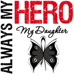 Melanoma Always My Hero My Daughter T-Shirts Melanoma Always My Hero My Daughter T-Shirts