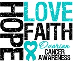 Ovarian Cancer Hope Love Faith T-Shirts & Gifts Ovarian Cancer Hope Love Faith T-Shirts & Gifts