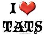 I Love Tats I Love Tats