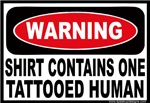 Warning Tattooed Human Tattoo Warning Tattooed Human Tattoo