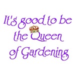 Queen of Gardening Queen of Gardening