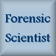 Forensic Scientist Forensic Scientist