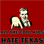 OU - All The Cool Kids Hate Texas OU - All The Cool Kids Hate Texas