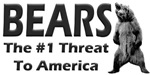 Bears - The #1 Threat To America Bears - The #1 Threat To America