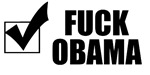 Fuck Obama Fuck Obama