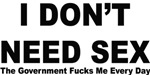 I Don't Need Sex I Don't Need Sex