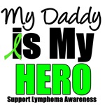 My Daddy is My Hero Lymphoma T-Shirts My Daddy is My Hero Lymphoma T-Shirts