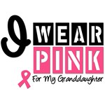 I Wear Pink For My Granddaughter T-Shirts I Wear Pink For My Granddaughter T-Shirts