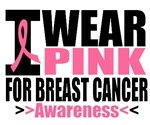 I Wear Pink Ribbon I Wear Pink Ribbon